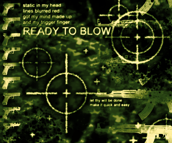 A digital abstract artwork in yellow and green colors. The background is of a camo pattern, and pistols and rifles surround the sides. Crosshairs are scattered around the artwork. The text reads “static in my head, lines blurred red, my mind made up, and my trigger finger READY TO BLOW” and “let thy will be done, make it quick and easy”